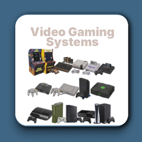 Video Gaming Systems